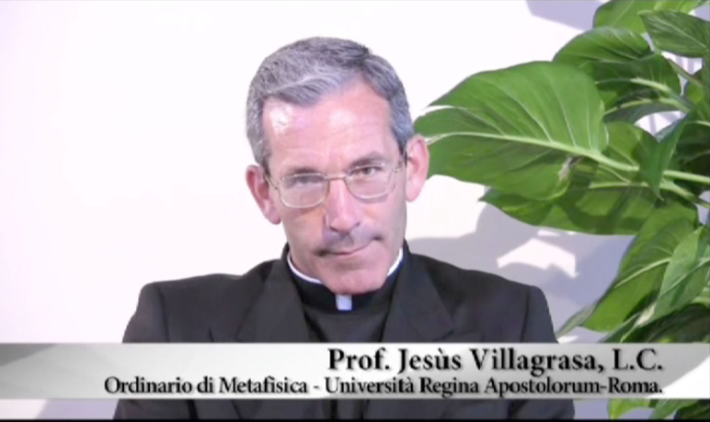Jesùs Villagrasa – Ordinario di Metafisica, Università Regina Apostolorum di Roma – parte2