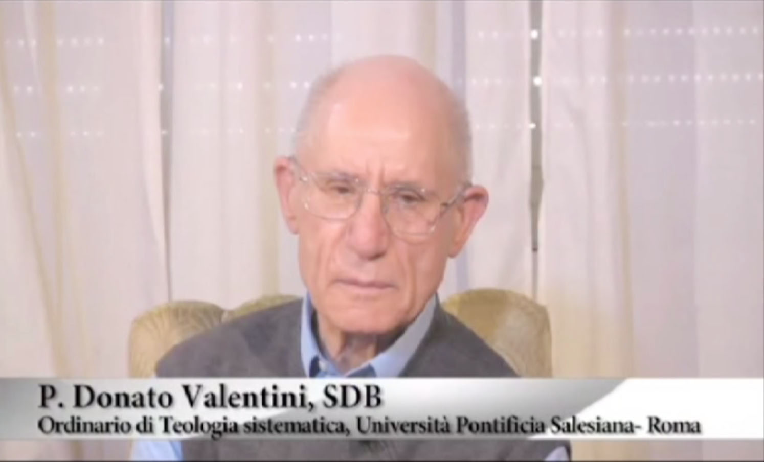 P. Donato Valentini SDB - Ordinario di Teologia sistematica, Università Pontificia Salesiana di Roma - Parte1